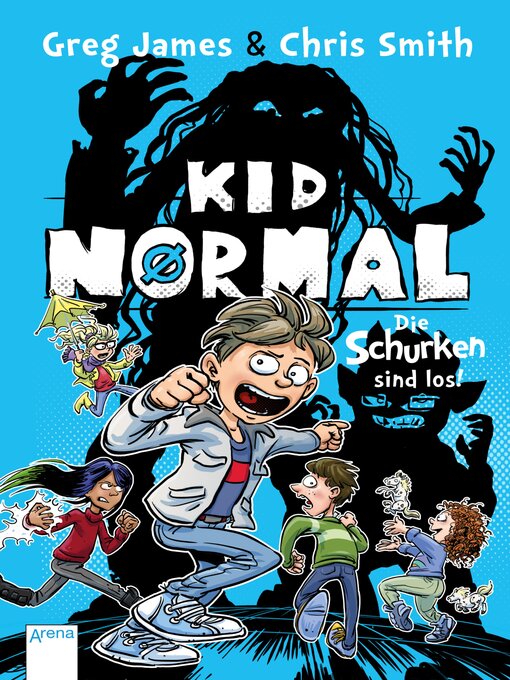 Titeldetails für Kid Normal (2). Die Schurken sind los! nach Greg James - Verfügbar